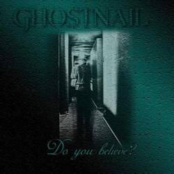 Ghostnail : Do You Believe in Ghosts